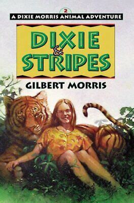 Dixie and Stripes Dixie Morris Animal Adventure 2 PDF