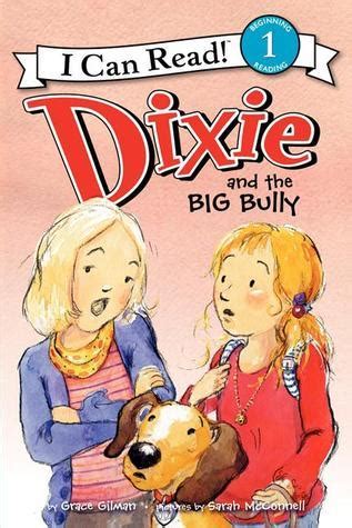 Dixie and the Big Bully I Can Read Level 1 Doc