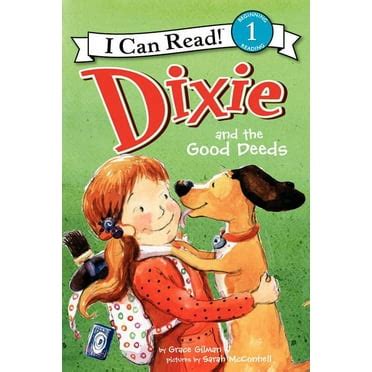 Dixie and the Good Deeds I Can Read Level 1