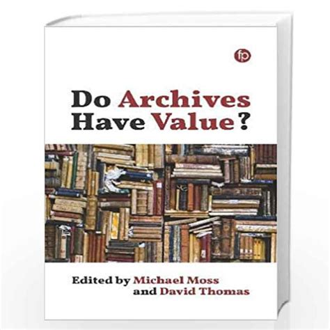 Do Archives Have Value Reader