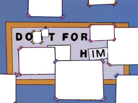 Do It For Him Meme Template