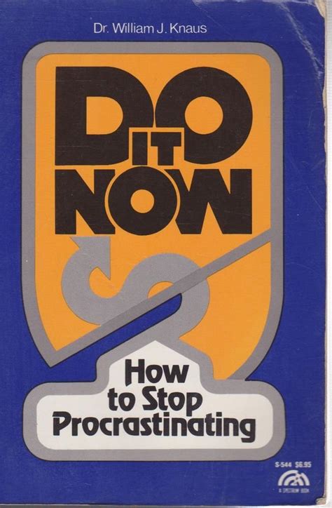 Do It Now How to Stop Procrastinating Spectrum Book PDF