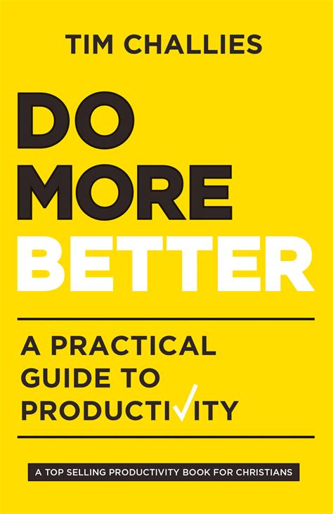 Do More Better A Practical Guide to Productivity Reader