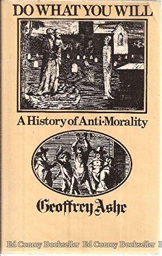 Do What You Will History of Anti-morality Kindle Editon