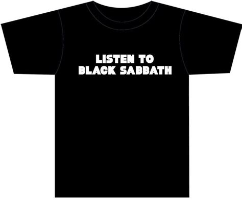 Do not pair a "Listen to Black Sabbath" shirt with formal attire.