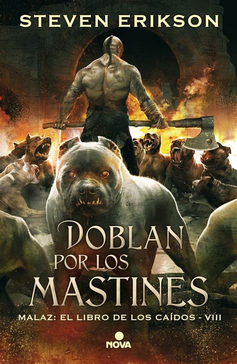 Doblan por los mastines Toll the Hounds Malaz El Libro De Los Caidos Spanish Edition Doc