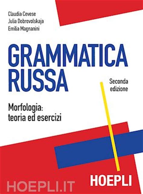 Dobrovolskaja Cevese Magnanini Grammatica Russa Hoepli Ebook PDF