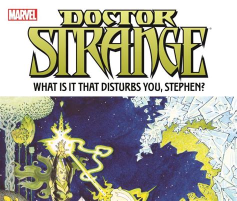 Doctor Strange What Is It That Disturbs You Stephen Doc