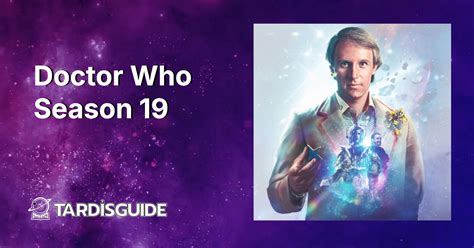 Doctor Who Season 19: Unraveling the Time-Space Continuum