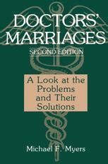 Doctors Marriages A Look at the Problems and Their Solutions 1st Edition PDF