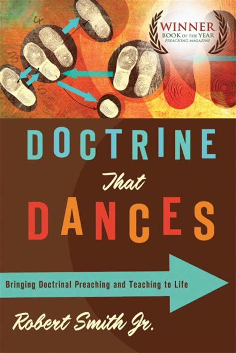 Doctrine That Dances: Bringing Doctrinal Preaching and Teaching to Life PDF