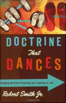 Doctrine That Dances Bringing Doctrinal Preaching and Teaching to Life Kindle Editon