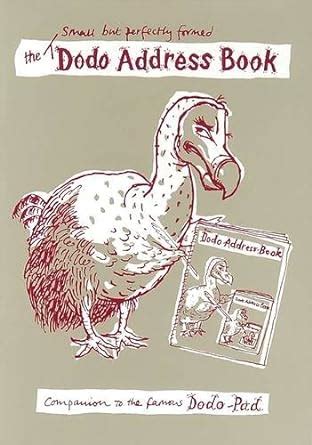 Dodo Address Book - Small But Perfectly Formed: Companion to the Famous Dodo Pad Diary Ebook PDF