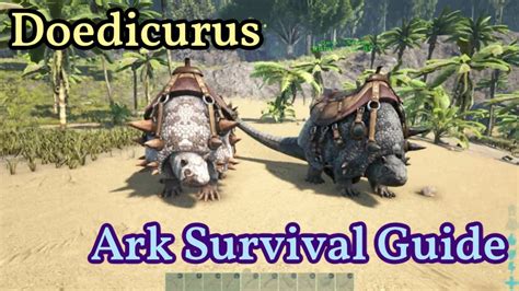 Doedicurus ARK: 10,000+ Guide to the Thorny Tank