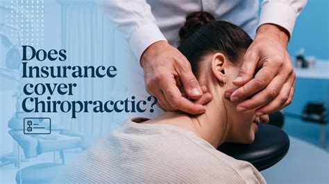 Does Insurance Cover Chiropractic Care: The Ultimate Guide