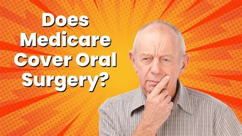 Does Medicare Cover Dental Surgery?