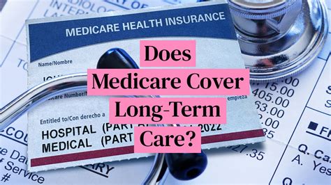 Does Medicare Cover Long Term Care