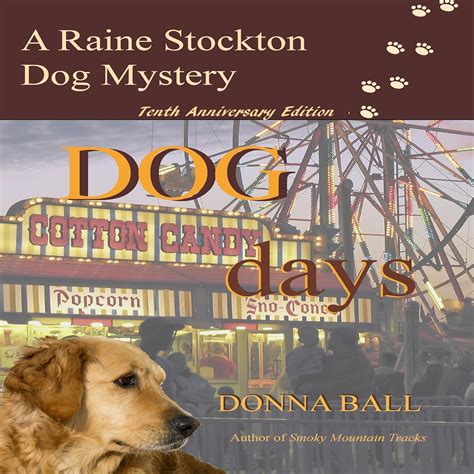 Dog Days Raine Stockton Dog Mystery Volume 10 Kindle Editon