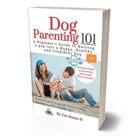 Dog Parenting 101: Ultimate Guide for Beginners in 2025