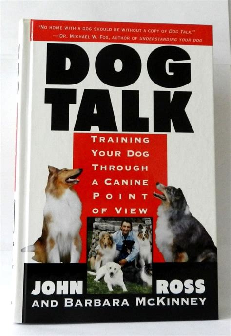 Dog Talk Training Your Dog Through A Canine Point Of View Kindle Editon