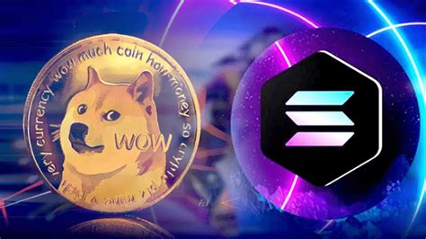 Dogecoin to Solana: A Detailed Guide on How to Convert and Transfer Your Funds