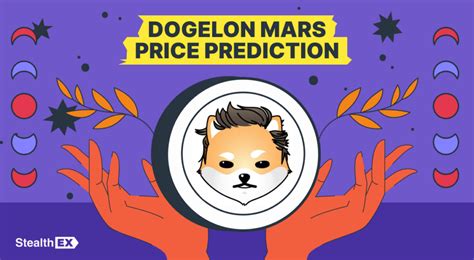 Dogelon Mars Prediction: A Comprehensive Analysis