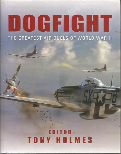Dogfight The Greatest Air Duels of World War II Doc
