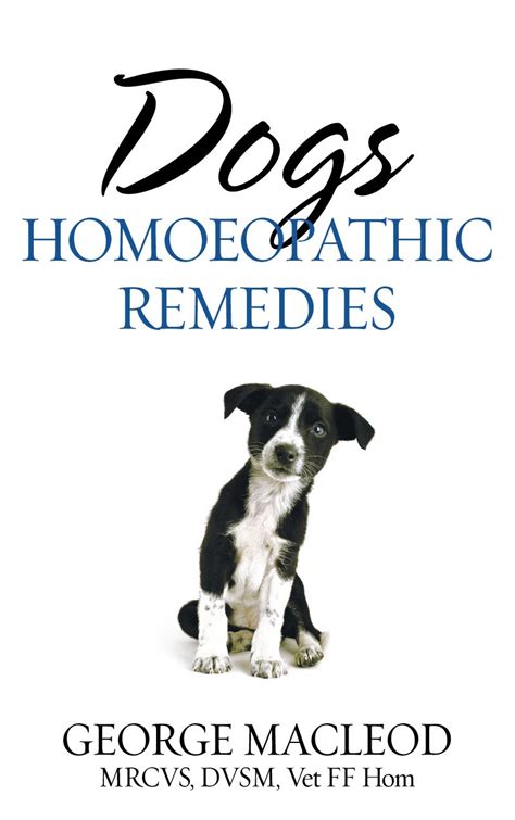 Dogs: Homoeopathic Remedies Reader