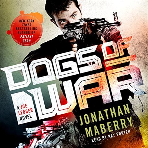 Dogs of War A Joe Ledger Novel Doc