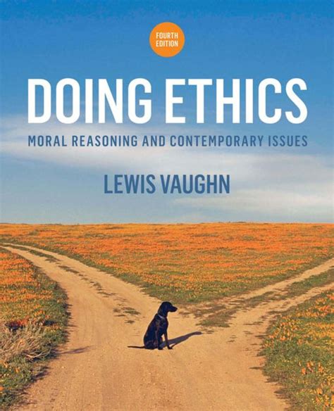 Doing Ethics Moral Reasoning and Contemporary Issues Copyright 2008 Doc