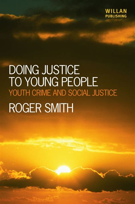 Doing Justice to Young People Youth Crime and Social Justice Kindle Editon