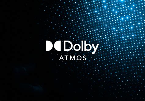 Dolby Atmos Sound: