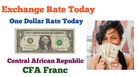 Dollar CFA Exchange Rate: A Comprehensive Analysis