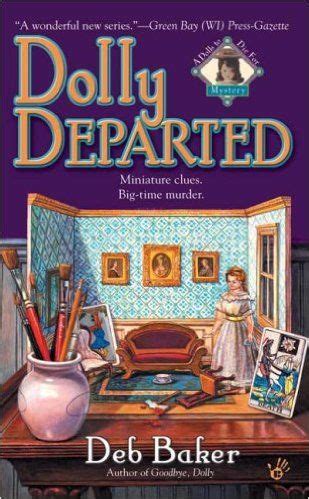 Dolly Departed A Dolls to Die For Mystery Reader