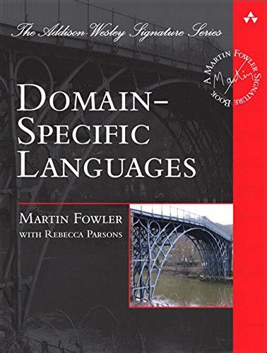 Domain-Specific Languages Addison-Wesley Signature Series Fowler PDF