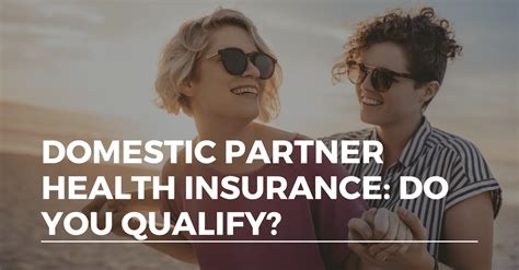 Domestic Partner Health Insurance: What You Need to Know