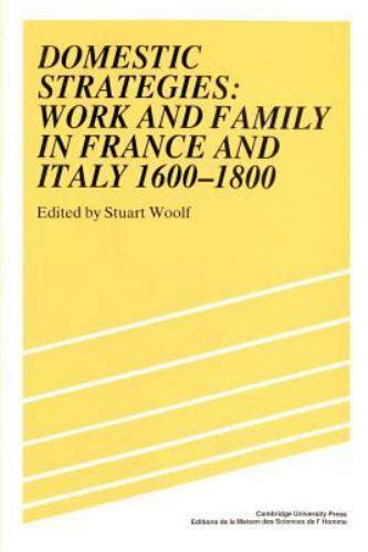 Domestic Strategies Work and Family in France and Italy Doc