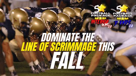 Dominating the line of scrimmage: