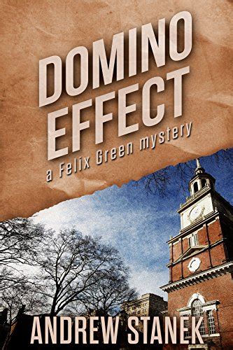 Domino Effect A Felix Green Mystery Felix Green Mysteries Book 9 PDF