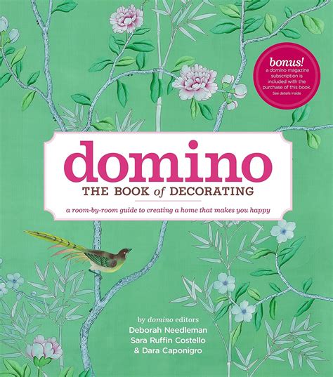 Domino The Book of Decorating A Room-by-Room Guide to Creating a Home That Makes You Happy Epub