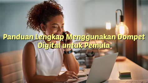 Dompet Elektronik: Panduan Lengkap