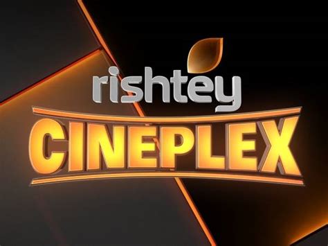 Don't Miss Out! Catch Your Favorite Films with the Rishtey Cineplex Schedule