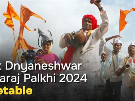 Don't Miss Out! Witness the Spiritual Spectacle: Ashadhi Wari Palkhi Schedule 2024