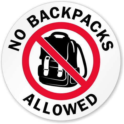 Don't bring large bags or backpacks.