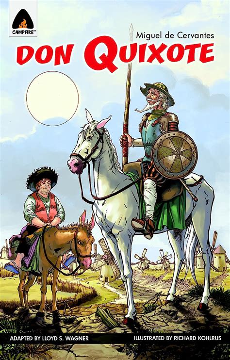 Don Quixote Part 1 The Graphic Novel Campfire Graphic Novels Reader