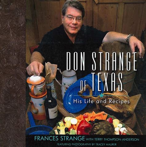 Don Strange of Texas His Life and Recipes Doc