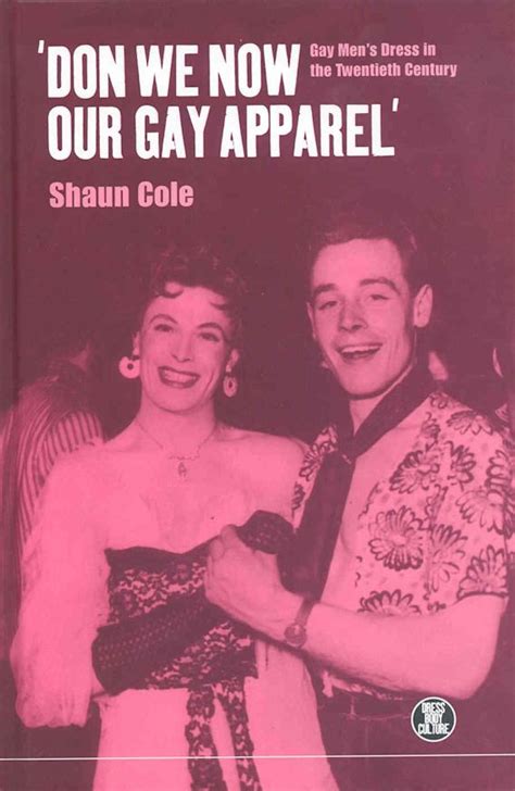 Don We Now Our Gay Apparel Gay Men's Dress in the Twentieth Cen Reader