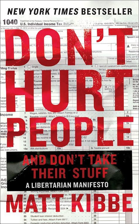 Don t Hurt People and Don t Take Their Stuff A Libertarian Manifesto Epub