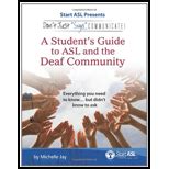 Don t Just Sign Communicate A Student s Guide to American Sign Language and the Deaf Community Kindle Editon