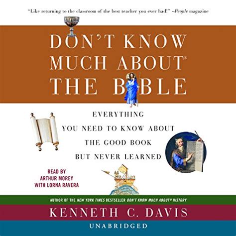 Don t Know Much about the Bible Everything You Need to Know About the Good Book but Never Learned Reader